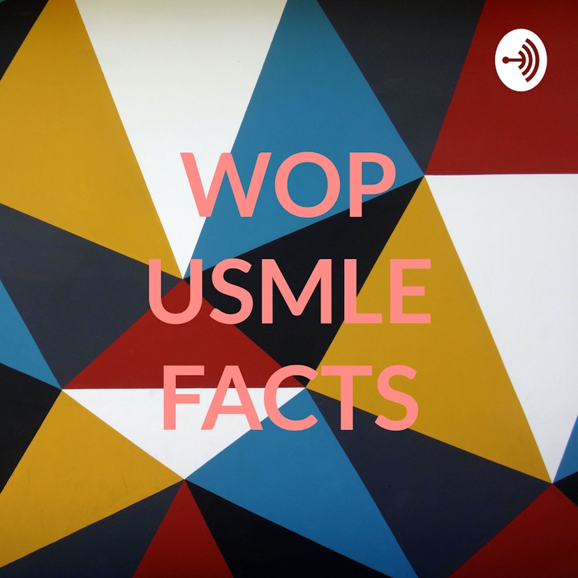 WOP USMLE FACTS