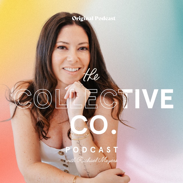 The Collective Co. Podcast