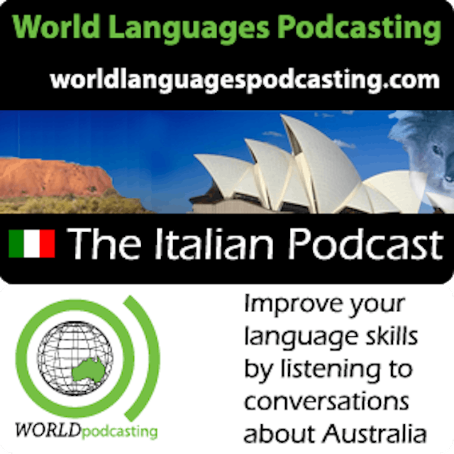 Italian Podcast - Improve your Italian language skills by listening to conversations about Australian culture