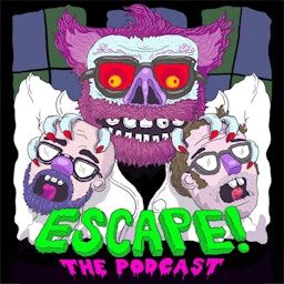 Escape! The Podcast