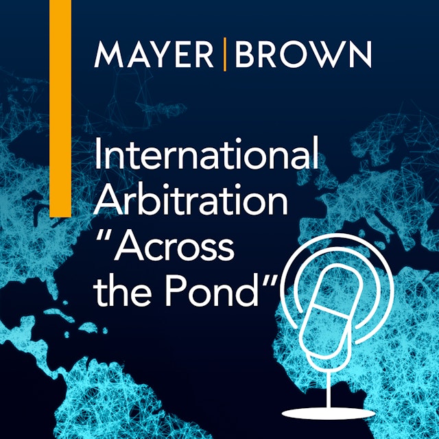 International Arbitration "Across the Pond"