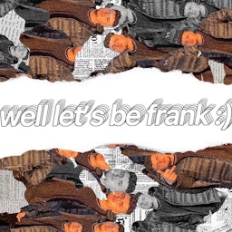 well let’s be frank :)