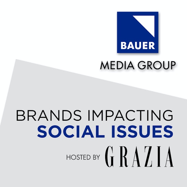 Brands impacting social issues - hosted by Grazia