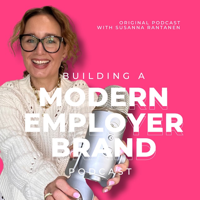 Building a Modern Employer Brand podcast