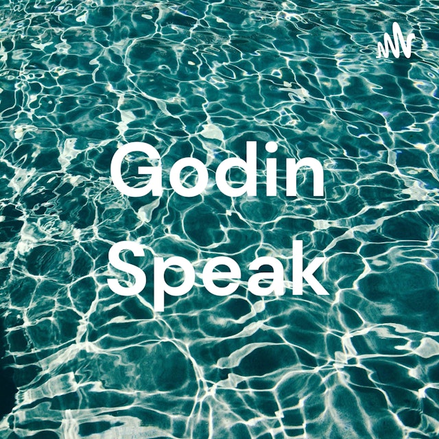 Godin Speak