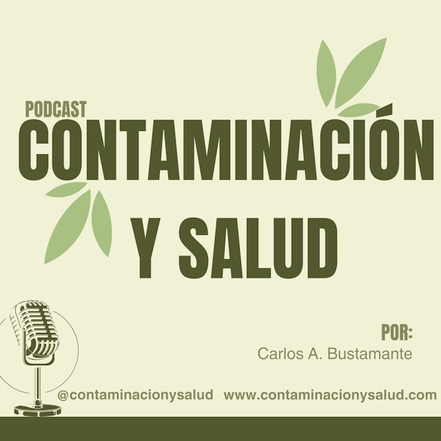 Contaminación y Salud por Carlos Bustamante
