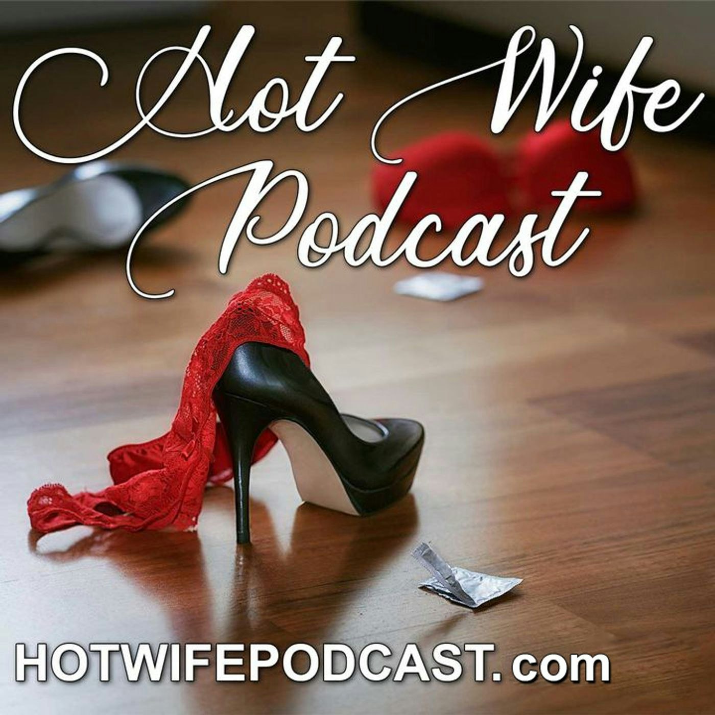 Hot Wife Podcast Listen here Podplay photo