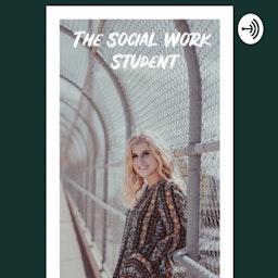 The Social Work Student