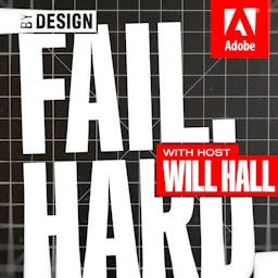 Fail. Hard. with Will Hall