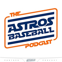 Astros Baseball - A Houston Astros Podcast