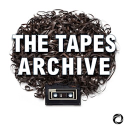 The Tapes Archive