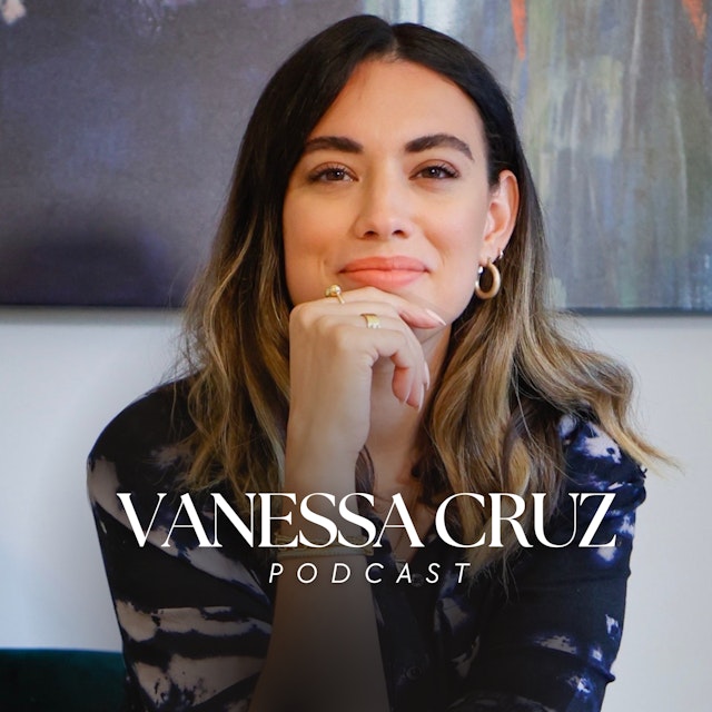 Vanessa Cruz Podcast