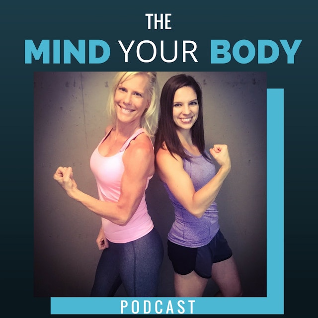 The Mind Your Body Podcast: Tools for Healthy Transformation