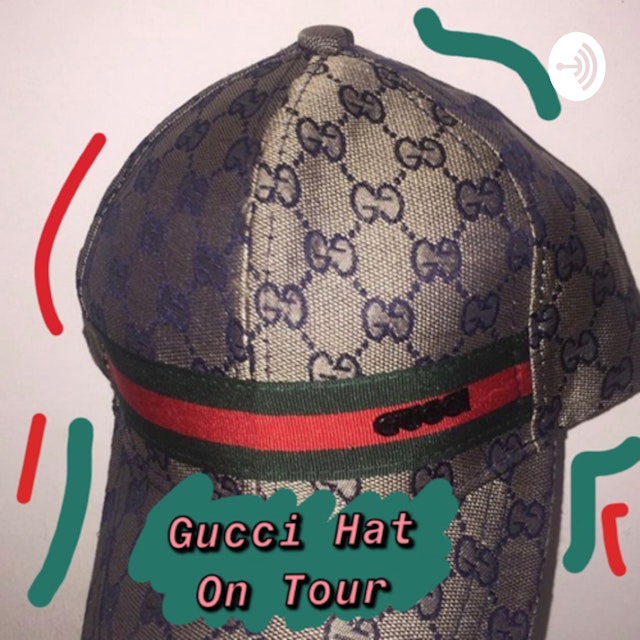 Gucci Hat On Tour