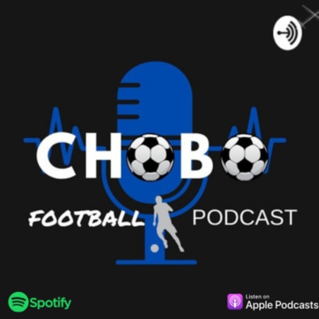 Chobo Football Podcast
