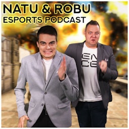 natun ja Robun Esports Podcast