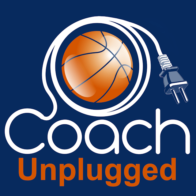 Basketball Coach Unplugged (A Basketball Coaching Podcast)