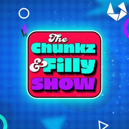 The Chunkz & Filly Show