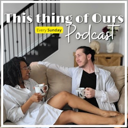 This Thing of Ours Podcast