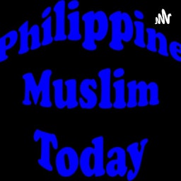 Philippine Muslim Today