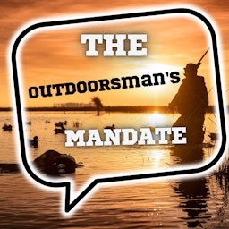 The Outdoorsman's Mandate