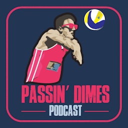 Passin Dimes Podcast