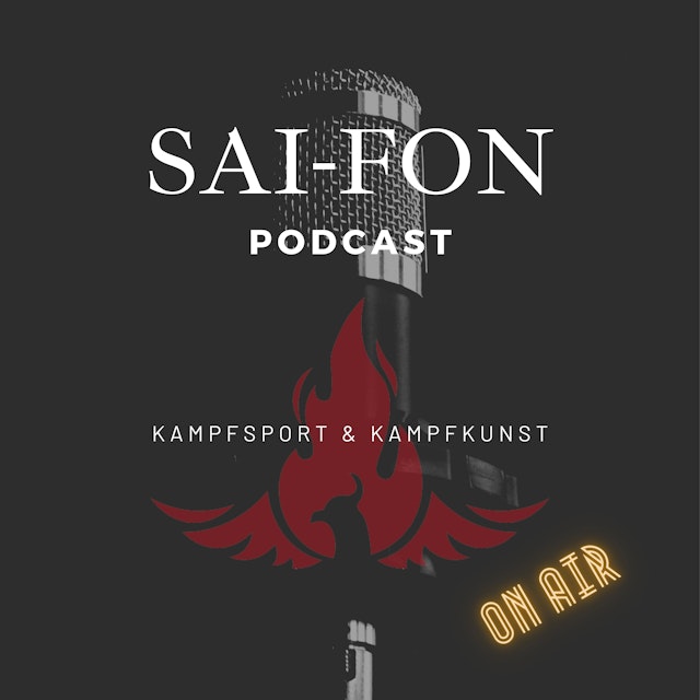 Sai-Fon e. V. | Podcast für Kampfsport & Kampfkunst