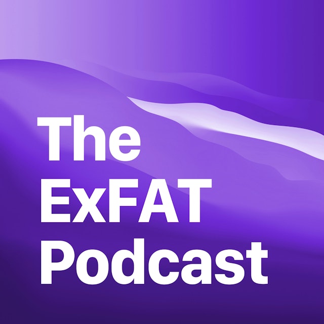 The ExFAT Podcast