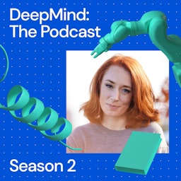 DeepMind: The Podcast