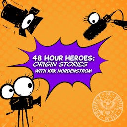 48 Hour Heroes: Origin Stories