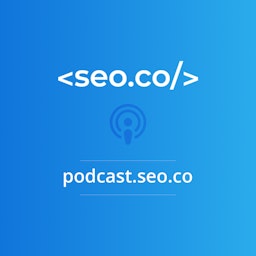 SEO Podcast | SEO.co Search Engine Optimization Podcast