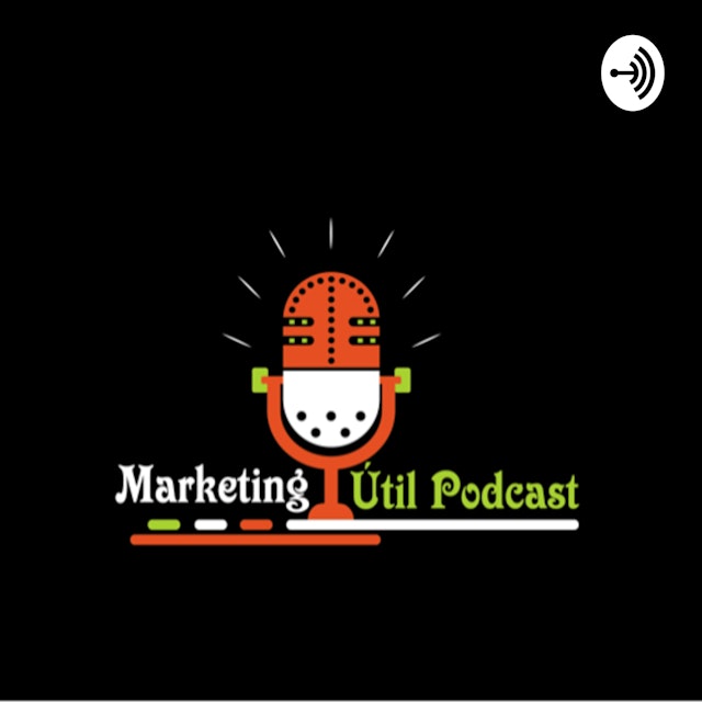 Marketing Útil Podcast