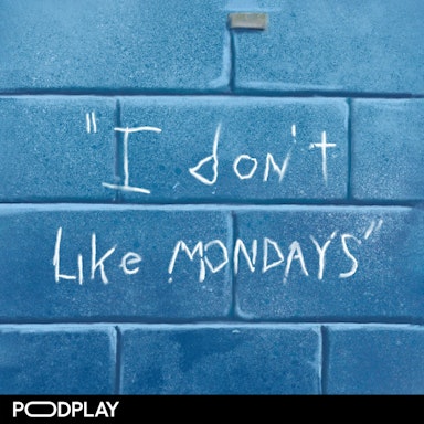 I Don't Like Mondays-image}