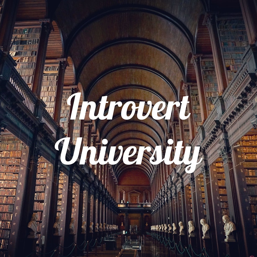 Introvert University