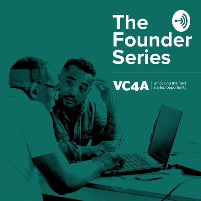The VC4A Founder Series