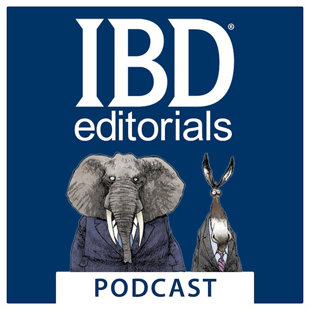 IBD Editorials Podcast