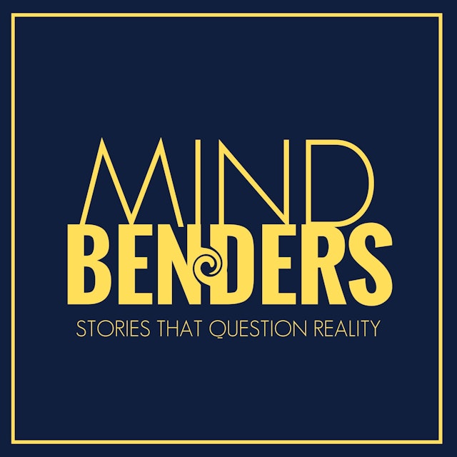 The Mind Benders Podcast