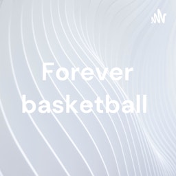 Forever basketball