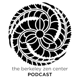 Berkeley Zen Center Dharma Talks