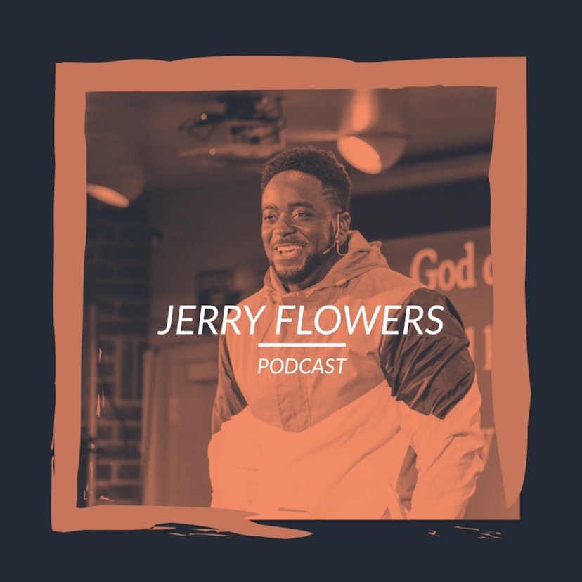 Jerry Flowers Podcast