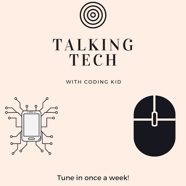 Talking Tech With Coding Kid
