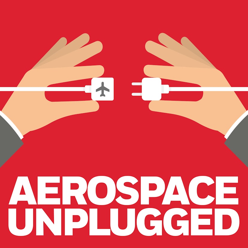 Aerospace Unplugged