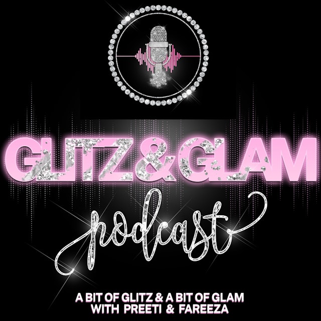 Glitz & Glam Podcast