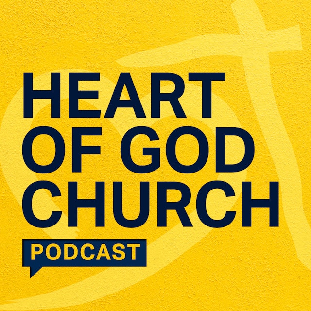 Heart of God Church Podcast