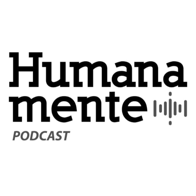 Humanamente                  El Podcast de la Gestión Humana
