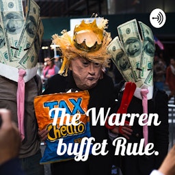 The Warren buffet Rule.