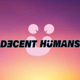 Decent Humans