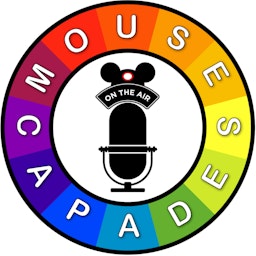 Mousecapades Walt Disney World & Disneyland Podcast