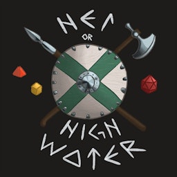 Hel or High Water