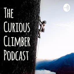 The Curious Climber Podcast: Chatting with Hazel and Mina